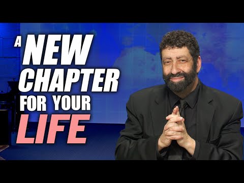 A New Chapter For Your Life | Jonathan Cahn Sermon