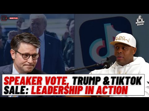 Leadership Lessons from the Speaker Vote, Trump, & TikTok. #TheBag💰