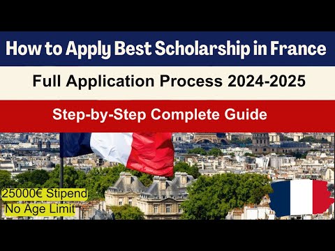 🇫🇷 Best Fully Funded Scholarship in France (MS & PhD) | Complete Application Process #studyinfrance