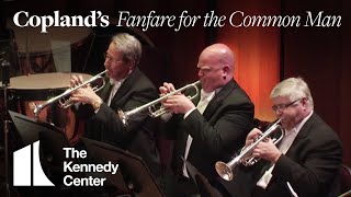 Copland: Fanfare for the Common Man - National Symphony Orchestra