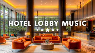 Hotel Lobby Music 2025 - Smooth Jazz Saxophone Instrumental Music - Relaxing Jazz Background Music