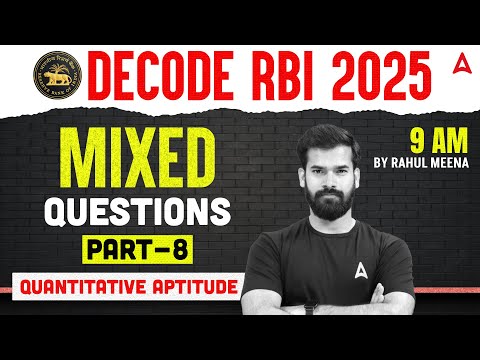 📊 RBI Grade B 2025 | Quant Mixed Questions Part-8 | By Rahul Meena