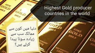 which country produce most gold in the world #gold #goldproduction