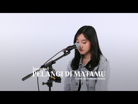 Pelangi di Matamu - Jamrud (Cover by Griselda Susien)