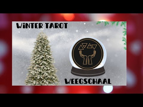 winter TAROT WEEGSCHAAL   Wat verborgen was, wordt onthuld