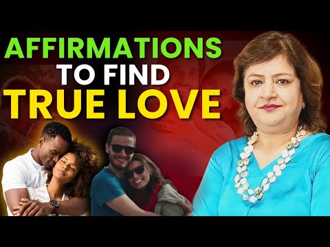 Affirmations for Pure Love | Affirmations to find true love. | Alkaa Bakshi