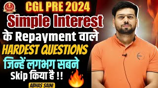 HARDEST QUESTION ASKED IN SSC CGL PRE 2024 ! SIMPLE INTEREST REPAYMENT QUESTION SOLUTION SMART WAY