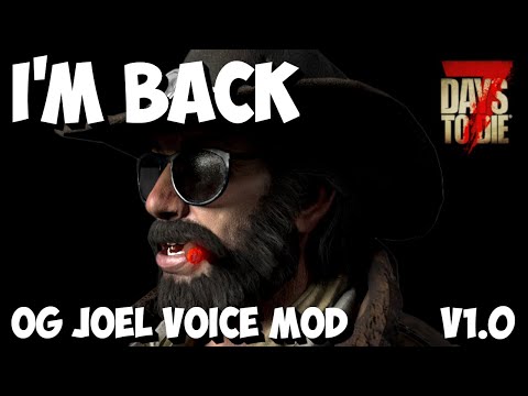 OG Trader Joel Voice Mod for 1.0 | 7 Days to Die