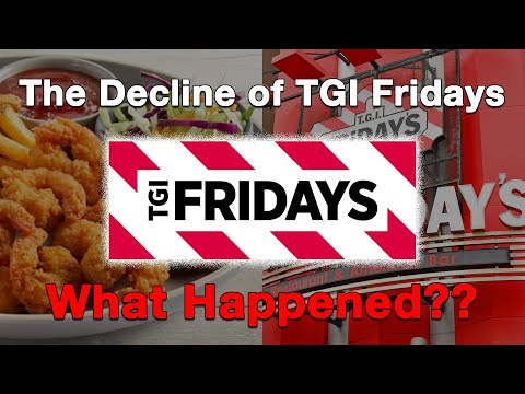 The Decline of TGI Fridays...What Happened?