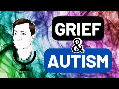 Grief & Autism - My Friend Autism #videopodcast #orionkelly