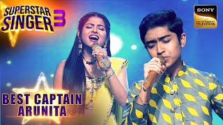 "Channa Mereya" पर Arunita ने दिखाई अपनी Vocal Range | Superstar Singer 3 | Best Captain Arunita