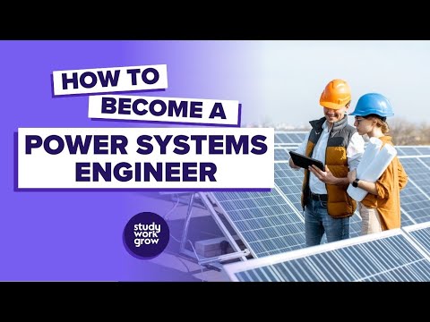 How to become a Power Systems Engineer