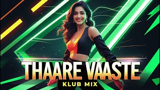 Thaare Vaaste Klub Mix | DJ Ashik X DJ KoNiKz | Vxd Produxtionz