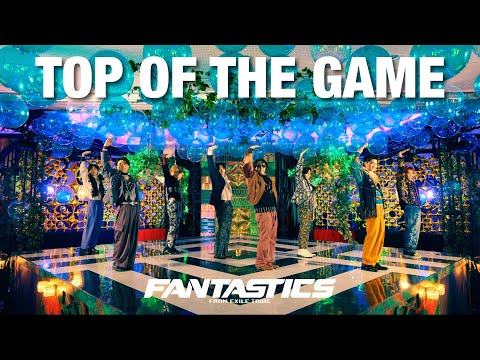 【Music Video】TOP OF THE GAME / FANTASTICS