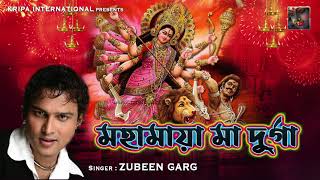 MAHAMAYA MAA DURGA #ZUBEEN GARG #UTPAL SHARMA #JHIRIMI KAKATI #DEEP GOSWAMI#SHANKAR GAYAN