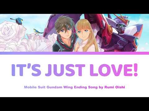 [HD] It's Just Love - Mobile Suit Gundam Wing 新機動戦記ガンダム W ウイング | Rumi Oishi