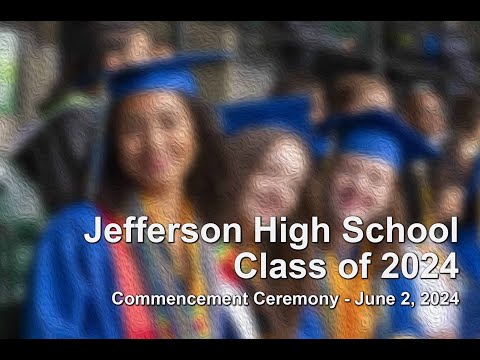 Jefferson High School Graduation 2024