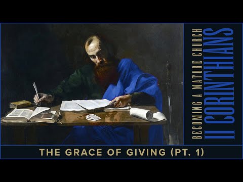 2 Corinthians 8:1-15 | The Grace of Giving (Pt. 1) | ClayHouse Church | 10.02.22