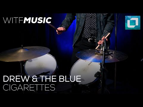 Drew & The Blue - Cigarettes | WITF Music