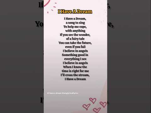 I Have A Dream - Song Lyrics#youtube#shortsfeed#songlyrics#song#lyrics#shorts#dream #lyricsstatus