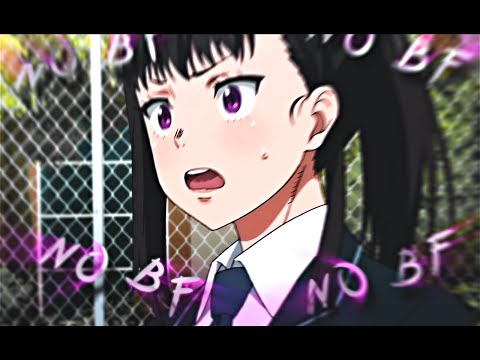 Fire Force - Maki Oze Edit