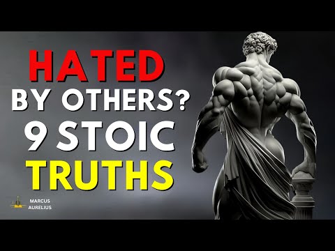 9 Truths About Why People Hate You || STOICISM