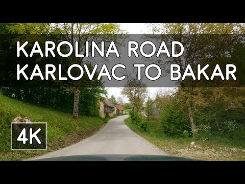 Road Trip - Historic Roads in Croatia (Pt.4): Karolina Road - Karlovac to Bakar - 4K UHD | Reupload