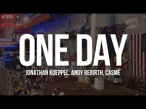 One Day [Official New Orleans Tribute]: Jonathan Koeppel, Casmè, & Andy Rebirth