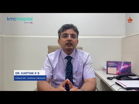 Common Myths About Cancer and Its Early Detection | Dr. Karthik K S | KMC Hospital Mangaluru