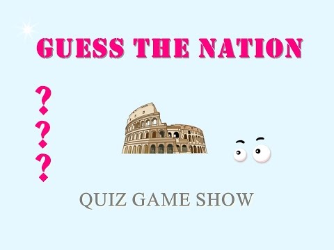 Guess the nation!!!  Quiz game