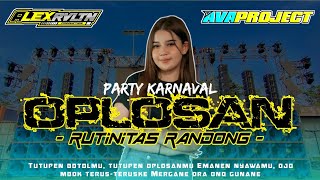 DJ OPLOSAN [tutupen botolmu,tutupen oplosanmu] X RUTINITAS RANDONG YANG LAGI VIRAL 2024