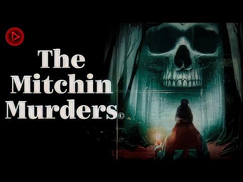 THE MITCHIN MURDERS 🎬 Exclusive Full Horror Movie 🎬 English HD 2024