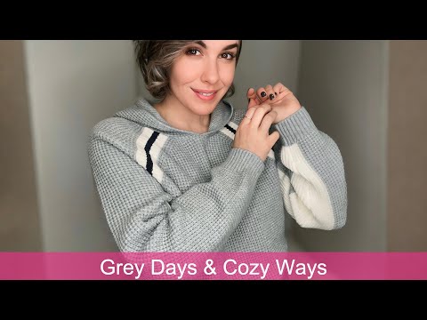 Grey Days and Cozy Ways at Gee Loretta!