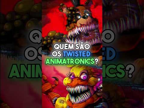 QUEM SÃO OS TWISTED ANIMATRONICS? #viral #fnaf #shorts #livros #fnafbooks #twisted #fnaf4