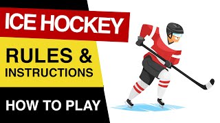 🏒 Rules Of Ice Hockey : How To PLAY Ice Hockey : Ice Hockey Rules For Beginners EXPLAINED