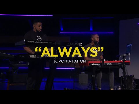 Jovonta Patton - Always (Official Music Video)