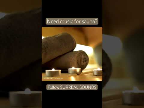 Relaxing sauna music - follow for more!