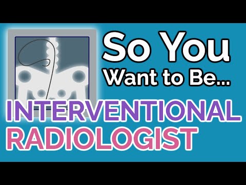 So You Want to Be an INTERVENTIONAL RADIOLOGIST [Ep. 47]