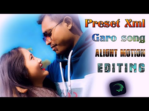 Garo song alight motion video editing || Garo new song