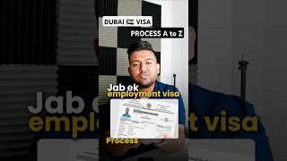 Dubai Employment Visa Process 🇦🇪