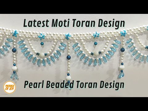 LATEST BLUE MOTI TORAN DESIGN | PEARL BEADED TORAN | DOOR HANGING | TORAN DESIGN 2021