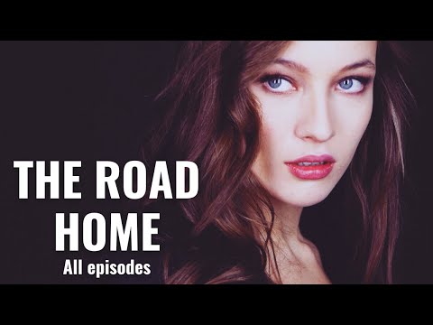 The top melodrama of the fall! | THE ROAD HOME | All episodes