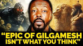 Part 2 of the Epic of Gilgamesh Is Not What You Think | Billy Carson & 4Biddenknowledge