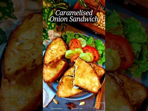 Caramelised Onion Sandwich | Sourdough Bread Sandwich | Onion Sandwich | cheese sandwich | #shorts