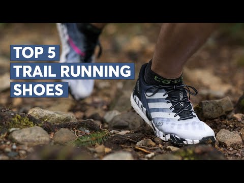 Top 5 Best Trail Running Shoes 2022