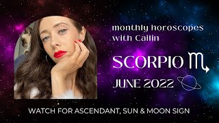 ♏️ SCORPIO JUNE 2022 HOROSCOPE 🍄 HUGE CHANGES TAKE PLACE IN YOUR PERSONAL RELATIONSHIPS 🖤