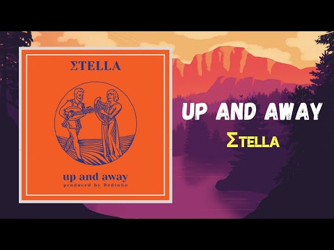 Σtella - Up and Away (Lyrics)