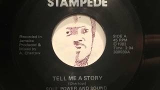 Soul Power & Sound - Tell Me A Story [STAMPEDE]