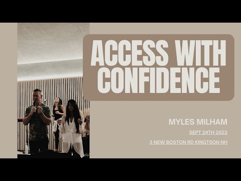 Access With Confidence - Myles Milham