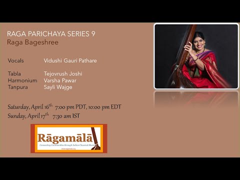 Raga Parichaya #9: Gauri Pathare | Raga Bageshree